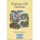 Praying with Dominic - Michael Monshau