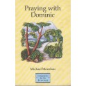 Praying with Dominic - Michael Monshau