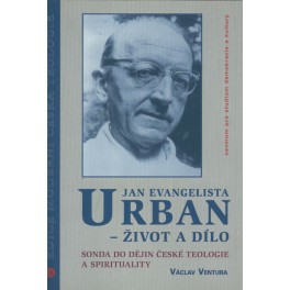 Jan Evangelista Urban - život a dílo - Václav Ventura