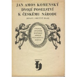 Dvojí poselství k českému národu - Jan Amos Komenský