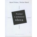 Poslání a pokušení slova - Karel Vrána, Václav Havel