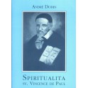 Spiritualita sv. Vincence de Paul - André Dodin