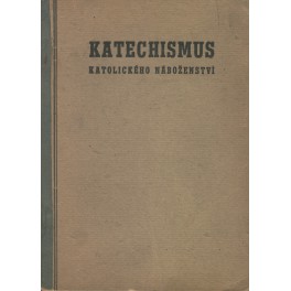 Katechismus katolického náboženství - Dr. Václav Kubíček (1951) brož.